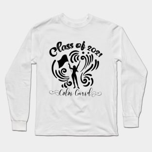 Class of 2021 Color Guard Long Sleeve T-Shirt